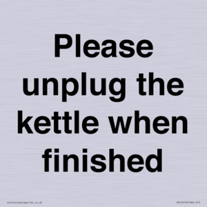 Please unplug the kettle when finished